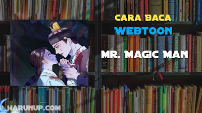 Baca Webtoon Mr. Magic Man Full Episode