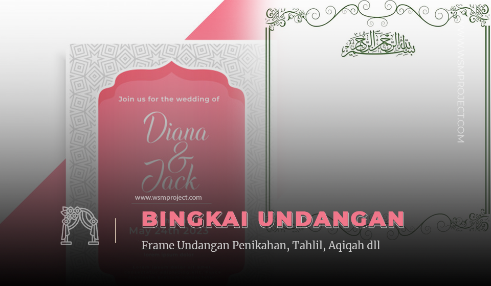 64 Bingkai Undangan Penikahan Tahlil Aqiqah Dll Download Wsm Project