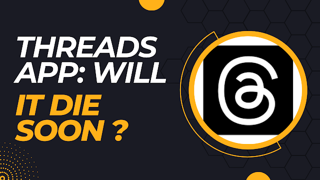 Threads App: Will It Die Soon?