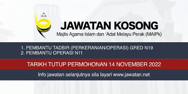 Jawatan Kosong MAIPk November 2022