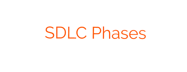 software testing life cycle - SDLC phases