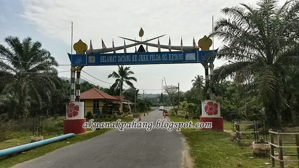 VIEW : FELDA SUNGAI RETANG JERANTUT  AKU ANAK PAHANG