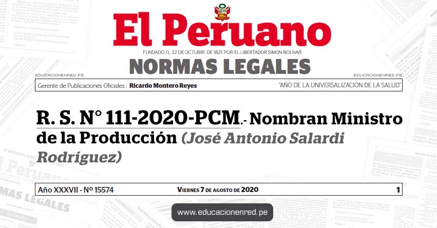 R. S. N° 111-2020-PCM.- Nombran Ministro de la Producción (José Antonio Salardi Rodríguez)