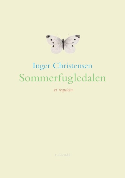 Inger Christensen - Sommerfugledalen - et requiem