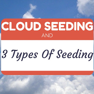 Cloud Seeding And Their Types