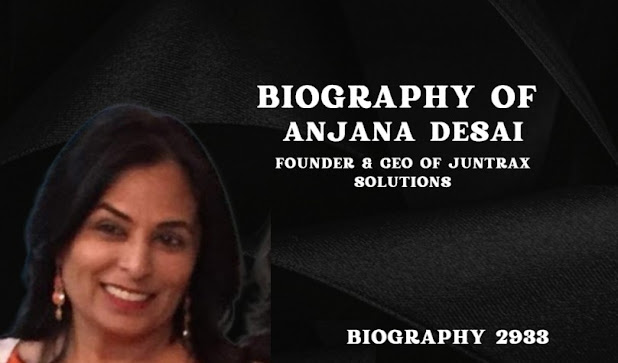 Biography of Anjana Desai: Founder and CEO of Juntrax Solutions -Entrepreneur#startup#age#net worth#Juntrax Solutions story#Anjana Desai story