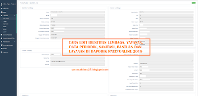 Cara Edit Identitas Lembaga, Yayasan, Data Periodik, Sanitasi, Bantuan dan Layanan di Dapodik PAUD Online 2019