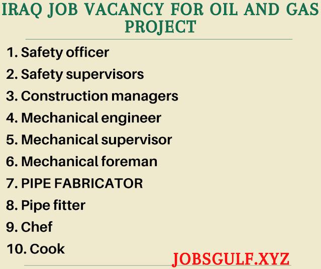 Iraq job Vacancy for Oil and Gas Project