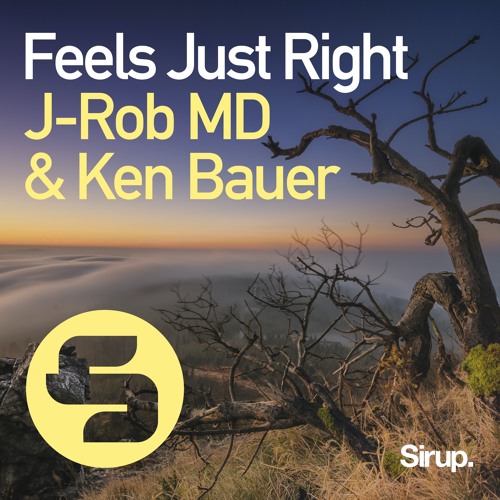 J-Rob MD & Ken Bauer Unveil New Single ‘Feels Just Right’