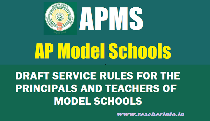 AP: DRAFT SERVICE RULES FOR THE PRINCIPALS AND TEACHERS OF MODEL SCHOOLS