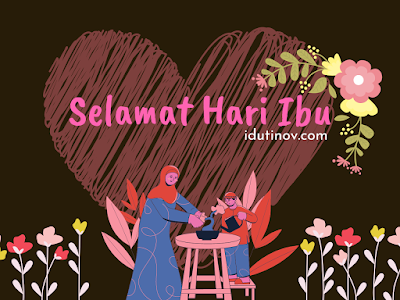 Selamat hari Ibu