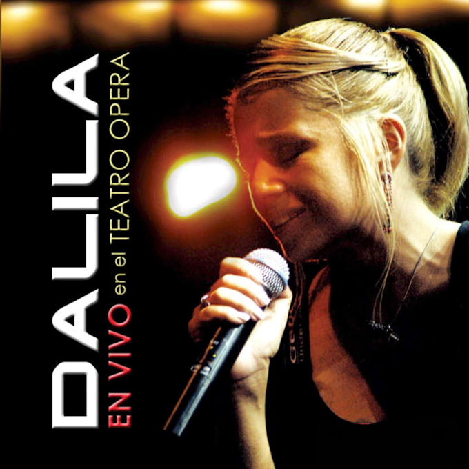 Dalila - En Vivo en el Teatro Opera (2007) FLAC