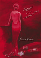 http://lesreinesdelanuit.blogspot.fr/2015/07/rouge-rendez-vous-de-yannick-dubart.html