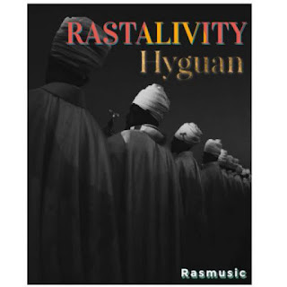 Hyguan – Rastalivity Album | @Hyguan_