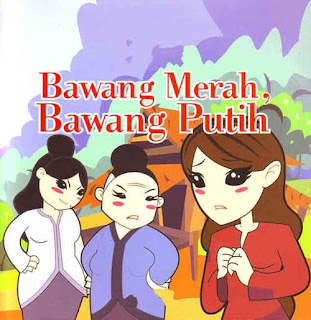 Dongeng Cerita Rakyat Bawang Merah dan Bawang Putih