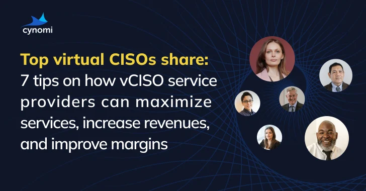 Download eBook: Top virtual CISOs share 7 tips for vCISO service providers