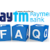 Paytm Bank [PPBL] FAQ