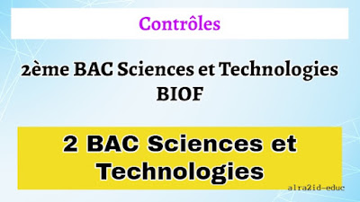 Contrôles Anglais 2ème BAC Sciences et Technologies