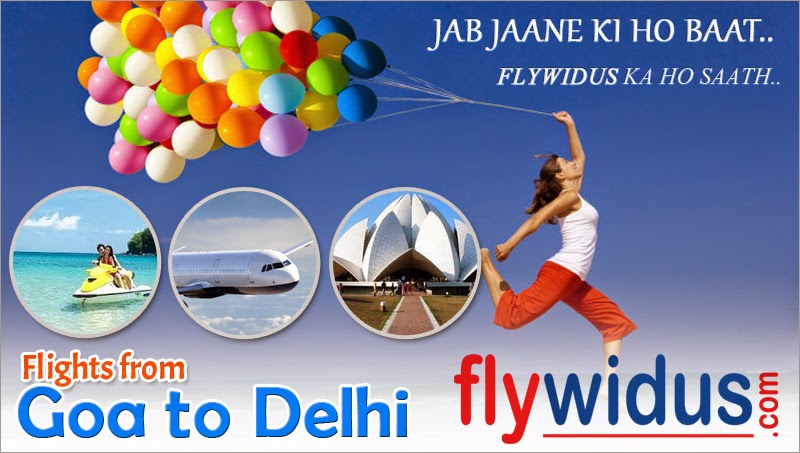 http://www.flywidus.com/domestic-flight/flights-from-goa-goi-to-delhi-del/