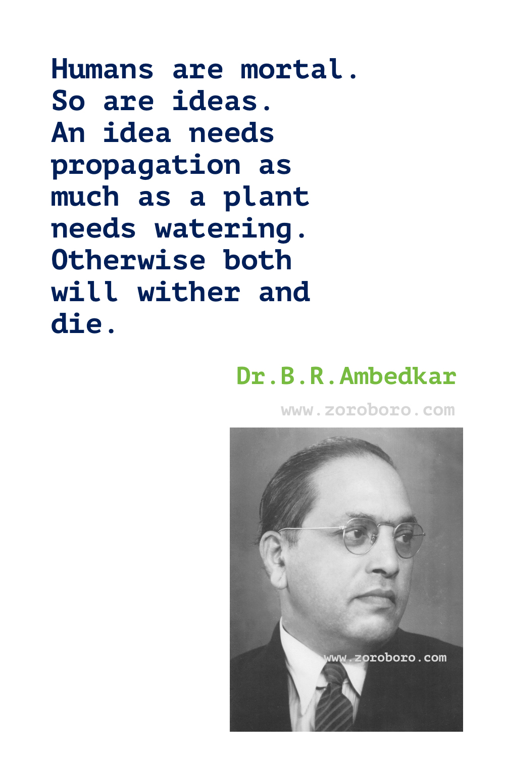 B. R. Ambedkar Quotes,B. R. Ambedkar Constitution Quotes, B. R. Ambedkar Democracy Quotes, B. R. Ambedkar Religion Quotes. B. R. Ambedkar Books Quotes,B. R. Ambedkar Inspirational Quotes.