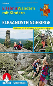 ErlebnisWandern mit Kindern Elbsandsteingebirge: Mit vielen spannenden Freizeittipps. 39 Touren mit GPS-Tracks (Rother Wanderbuch)