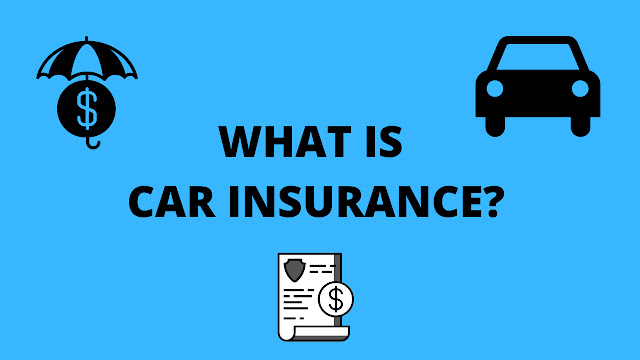 What is car insurance? Car insurance explained