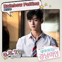 Download Mp3 Drama Sub Indo Lyrics Cha Eun Woo (ASTRO) – Rainbow Falling [My ID Is Gangnam Beauty OST Part.7]