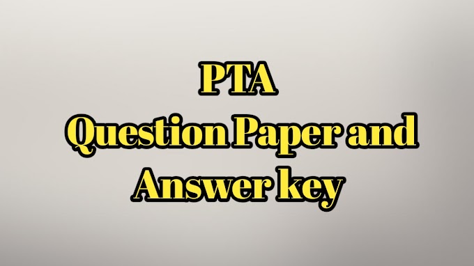 PTA Model Question Paper and Answer key