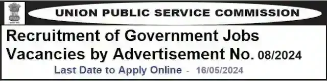 UPSC Government Job Vacancy Recruitment 08/2024