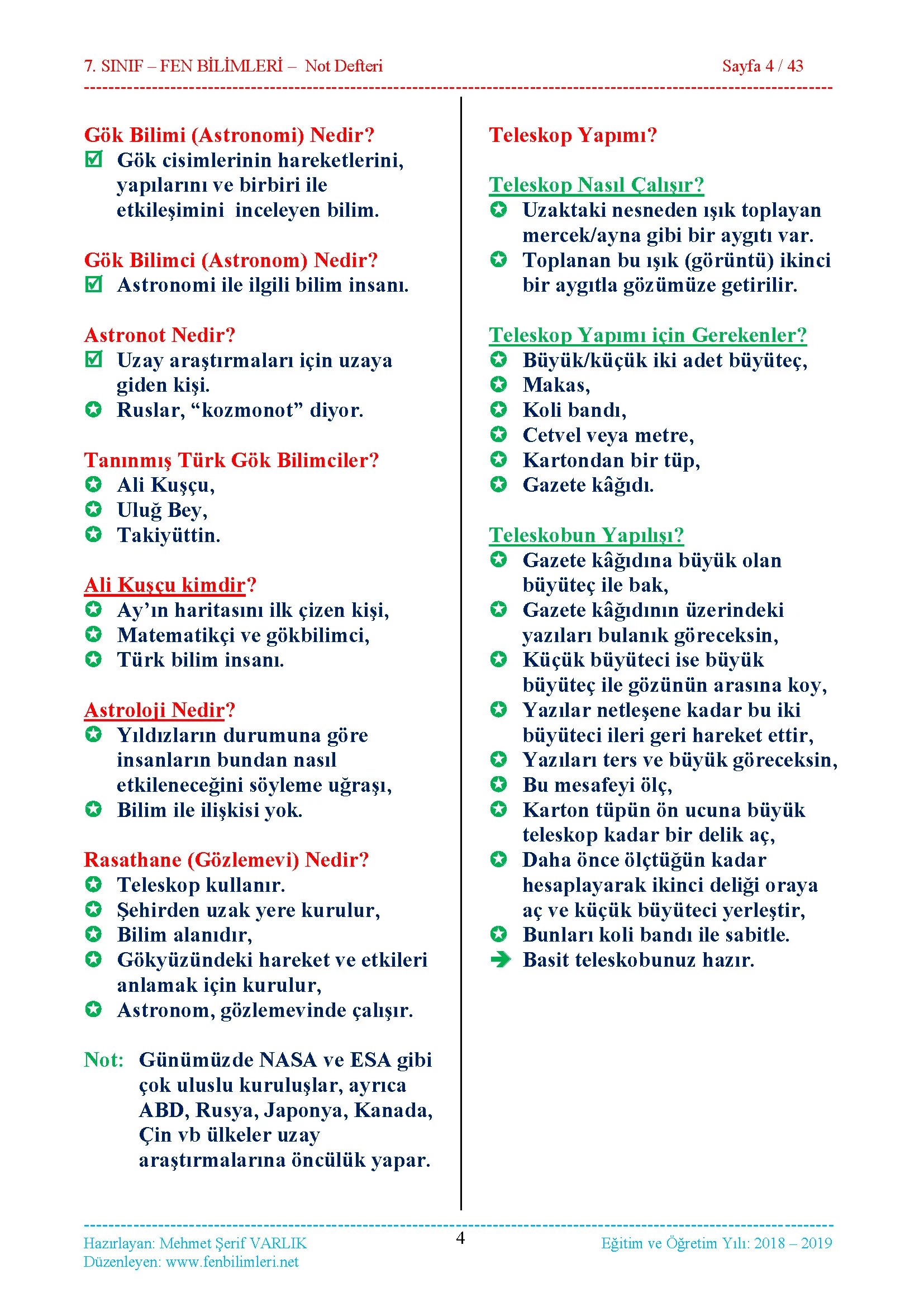 1. Ünite: Güneş Sistemi ve Ötesi Konu Anlatımı 1.Bölüm Uzay Araştırmaları 2.Bölüm Güneş Sistemi Ötesi: Gök Cisimleri