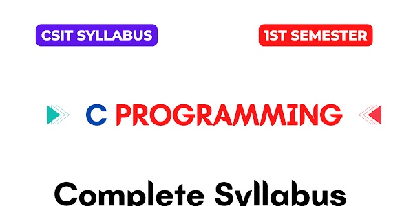 C Programming Syllabus: B.Sc. CSIT 1st Semester 2080