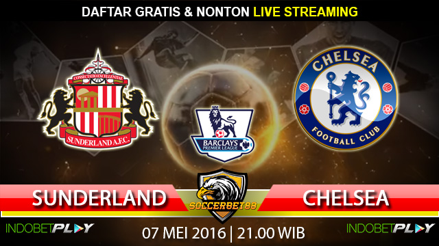 Prediksi Sunderland vs Chelsea 07 Mei 2016 (Liga Inggris)