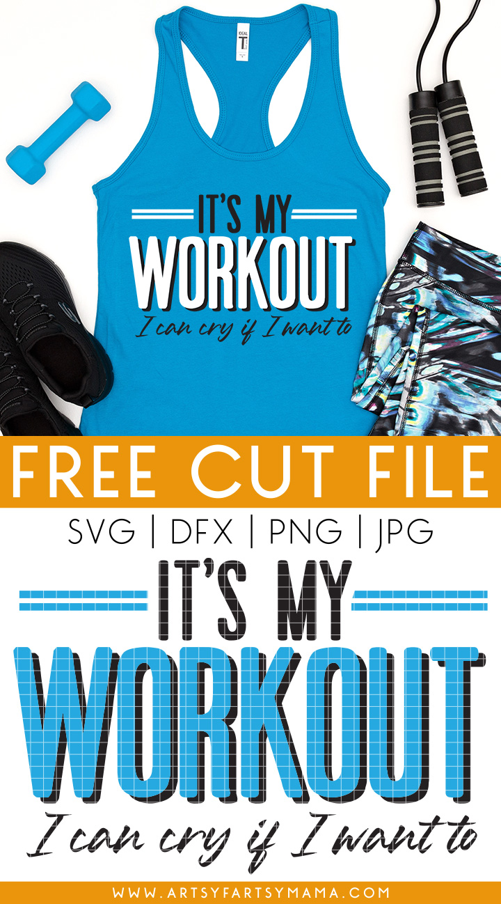 Free "It's My Workout" SVG Cut File