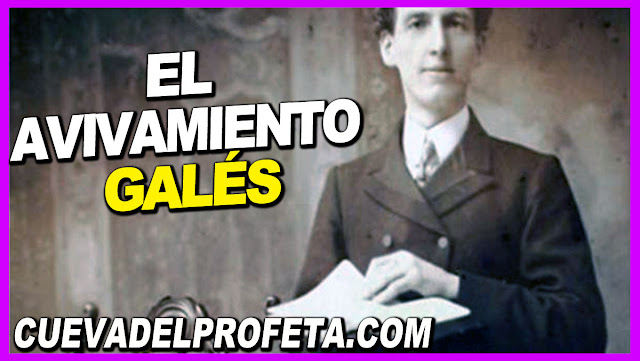 El avivamiento Galés - Citas William Marrion Branham Mensajes