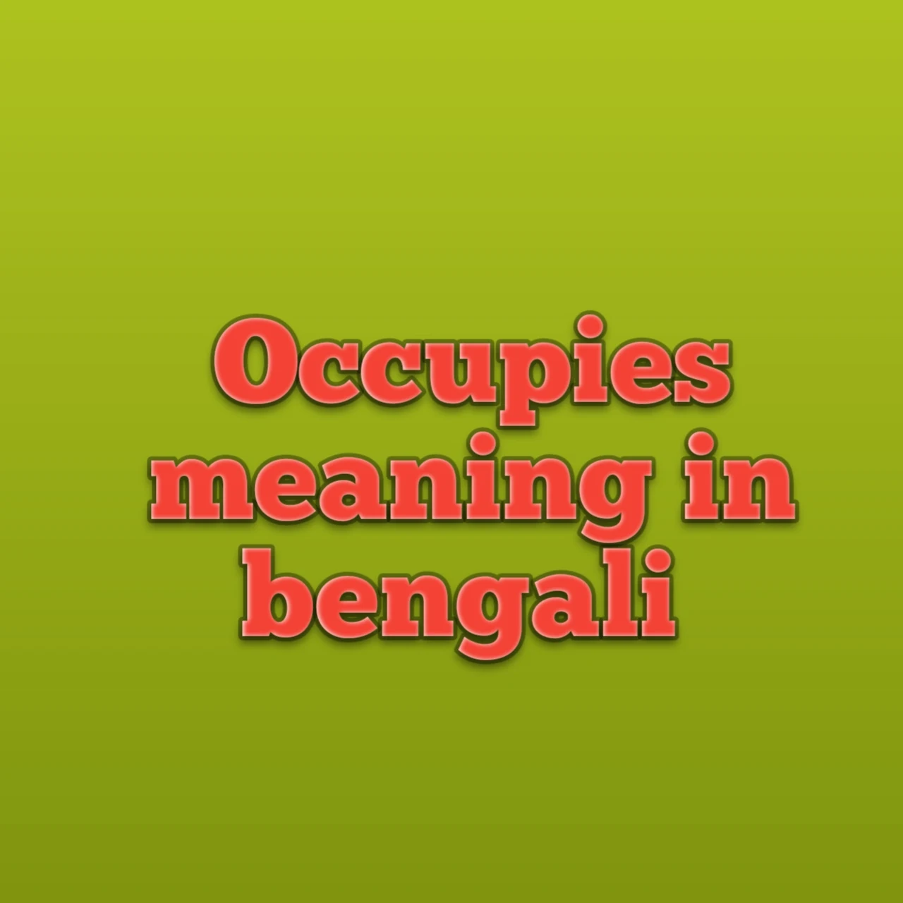 occupies meaning in bengali, occupies means, occupies meaning