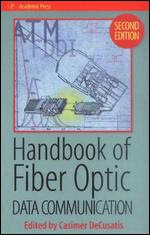 Handbook of Fiber Optic Data Communication, Second Edition free download  