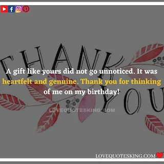 Thank you quotes for birthday wishes | Thank You Messages for Birthdays | Thank you messages for birthdays | Birthday thanks message