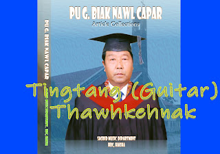  GUITAR THAWHKEHNAK By Pu G Biak Nawl