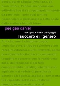 SEGNALAZIONE: "Il suocero e il genero", di Pee Gee Daniel