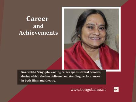 Swatilekha Sengupta Career and Achievements