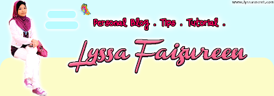 !    ✿LYSSA FAIZUREEN✿   !