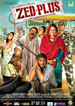 Zed Plus 2014 Full Hindi Movie Download HDRip 720p