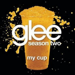 Glee - My Cup