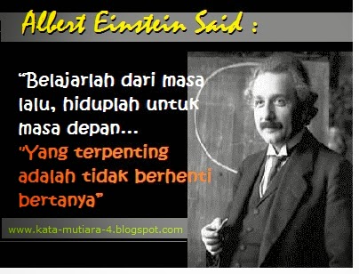  KATA  BIJAK  ALBERT  EINSTEIN  TENTANG CINTA KATA  BIJAK  