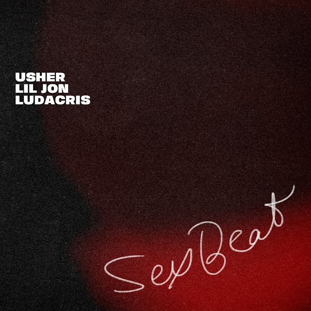 Usher – Sex Beat (feat. Ludacris & Lil Jon)