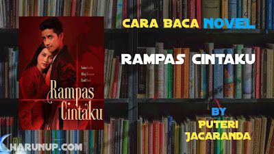 Novel Rampas Cintaku by Puteri Jacaranda Full Episode