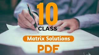 Matrix : Class 10 Optional Mathematics Solutions
