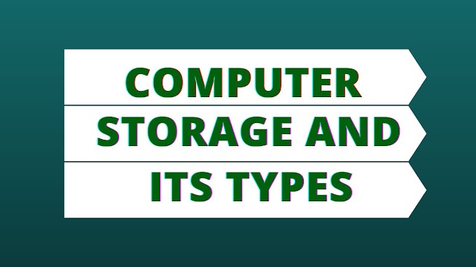 Computer Storage And its Types