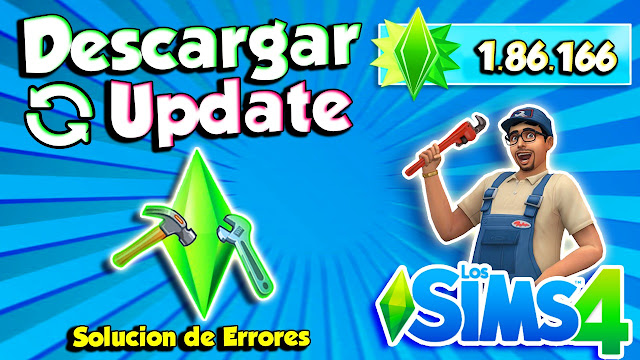 descargar los sims 4 actualizacion 1.86.166 solucion de errores 2022