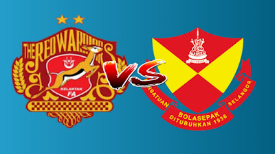 Live Streaming Kelantan vs Selangor Piala FA 2.4.2019